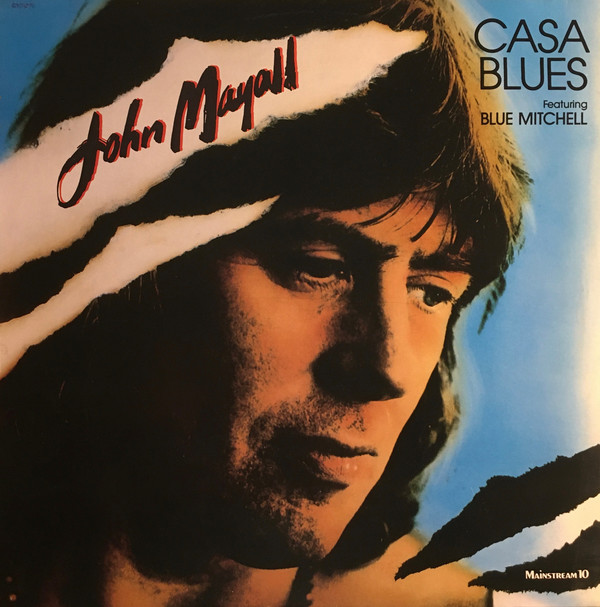 Cover John Mayall Featuring Blue Mitchell - Casa Blues (LP, Album, RE) Schallplatten Ankauf