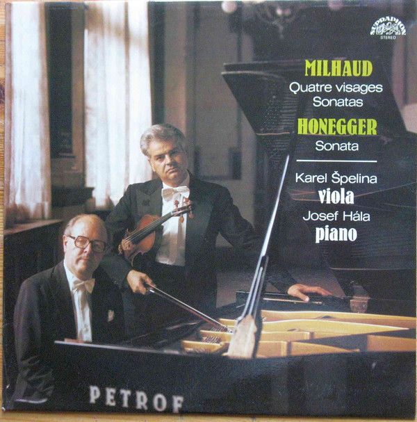 Cover Milhaud* / Honegger* - Karel Špelina, Josef Hála - Quatre Visages / Sonatas / Sonata (LP, Album) Schallplatten Ankauf