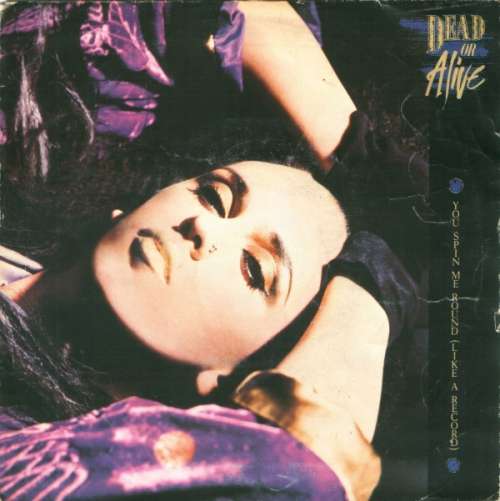 Cover Dead Or Alive - You Spin Me Round (Like A Record) (7, Single, Sma) Schallplatten Ankauf