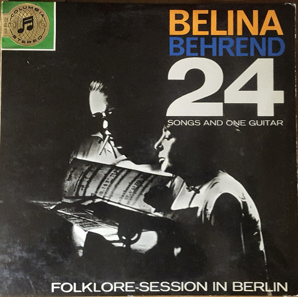 Bild Belina - Behrend* - 24 Songs And One Guitar (Folklore-Session In Berlin) (LP, Album) Schallplatten Ankauf