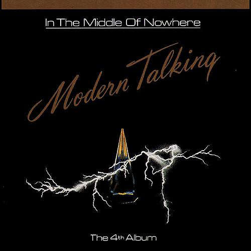 Cover Modern Talking - In The Middle Of Nowhere - The 4th Album (LP, Album) Schallplatten Ankauf