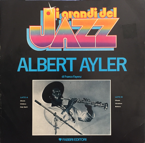 Cover Albert Ayler - Albert Ayler (LP, Album, RE) Schallplatten Ankauf