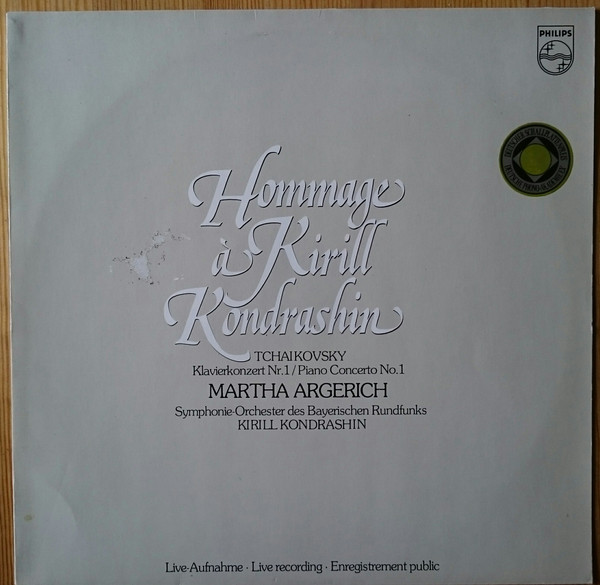 Cover Tchaikovsky*, Martha Argerich, Symphonie-Orchester Des Bayerischen Rundfunks, Kirill Kondrashin* - Hommage à Kirill Kondrashin (Klavierkonzert Nr. 1) (LP, Club) Schallplatten Ankauf