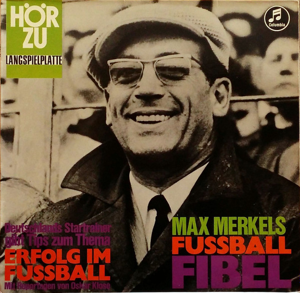 Cover Max Merkel - Max Merkels Fussball-Fibel (LP, Mono) Schallplatten Ankauf