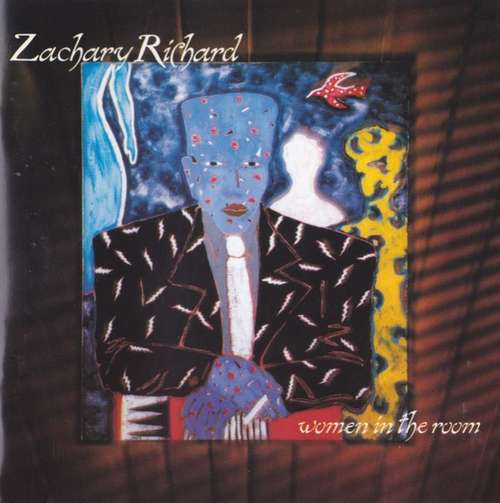 Cover Zachary Richard - Women In The Room (CD, Album) Schallplatten Ankauf
