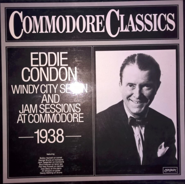 Cover Eddie Condon And His Windy City Seven - Jam Sessions At Commodore 1938 (LP, Comp) Schallplatten Ankauf