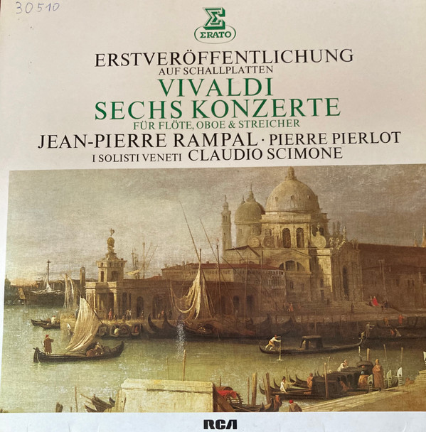 Cover Jean-Pierre Rampal - Pierre Pierlot, I Solisti Veneti / Claudio Scimone - Vivaldi* - Six Concertos Pour Flute, Pour Hautbois, Cordes & Continuo (LP, RE) Schallplatten Ankauf