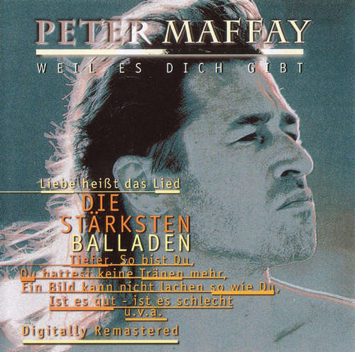 Cover Peter Maffay - Weil Es Dich Gibt - Die Stärksten Balladen (CD, Comp, RM) Schallplatten Ankauf