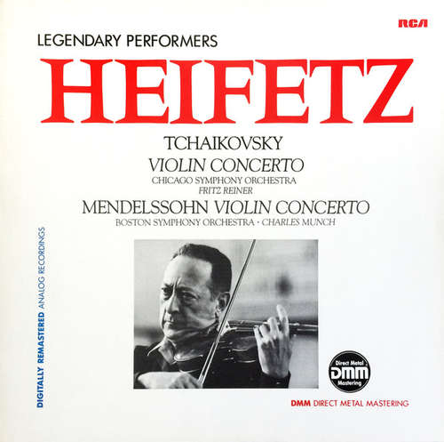 Cover Jascha Heifetz - Legendary Perfomers - Tschaikowski - Mendelssohn - Violin Concerto (LP, Comp) Schallplatten Ankauf