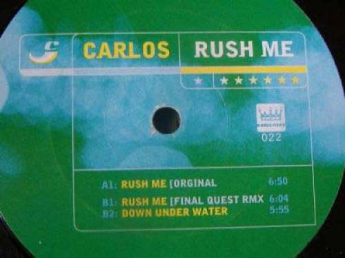 Cover Carlos - Rush Me (12) Schallplatten Ankauf