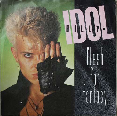 Cover Billy Idol - Flesh For Fantasy (7, Single) Schallplatten Ankauf