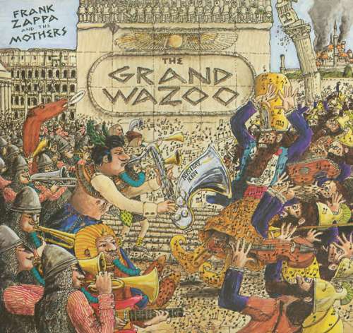 Cover Frank Zappa And The Mothers - The Grand Wazoo (LP, Album, RP, Gat) Schallplatten Ankauf