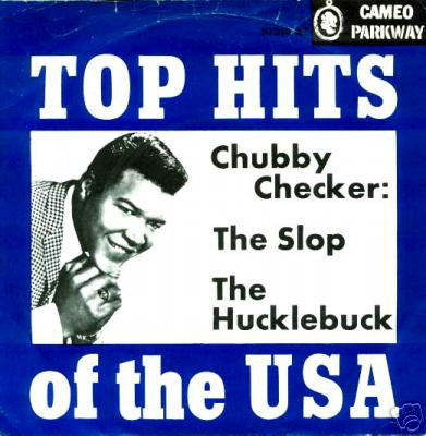 Bild Chubby Checker - The Slop / The Hucklebuck (7, Single) Schallplatten Ankauf