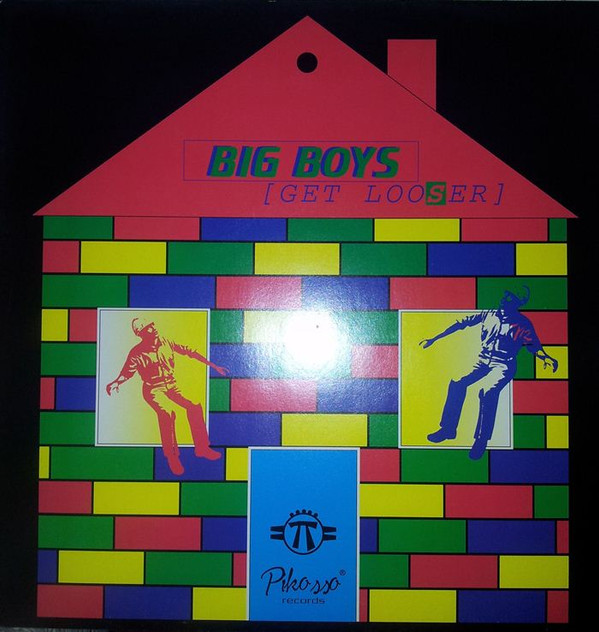 Cover Big Boys - Get Looser (12) Schallplatten Ankauf