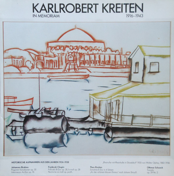 Cover Karlrobert Kreiten - Historische Aufnahmen Aus Den Jahren 1934-1938 (LP, Album, Mono) Schallplatten Ankauf