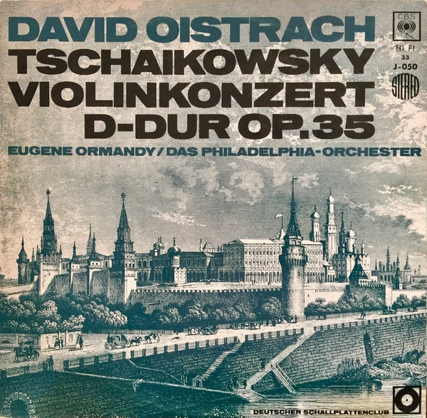 Cover David Oistrach, Tschaikowsky*, Eugene Ormandy, Das Philadelphia-Orchester* - Violinkonzert D-dur Op.35 (LP, Album, RE) Schallplatten Ankauf