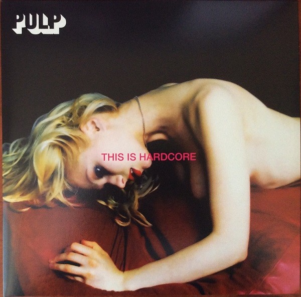 Cover Pulp - This Is Hardcore (2xLP, Album, RE, Gat) Schallplatten Ankauf