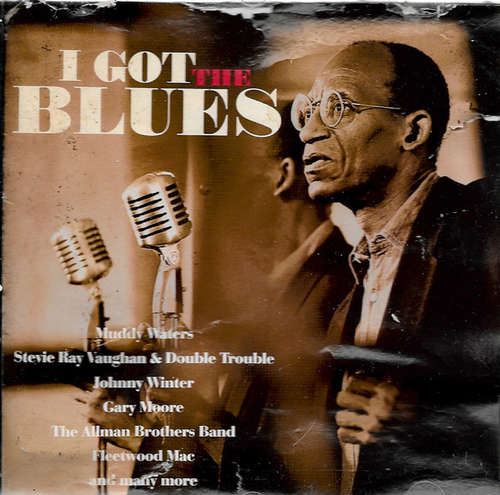 Cover Various - I Got The Blues (CD, Comp) Schallplatten Ankauf