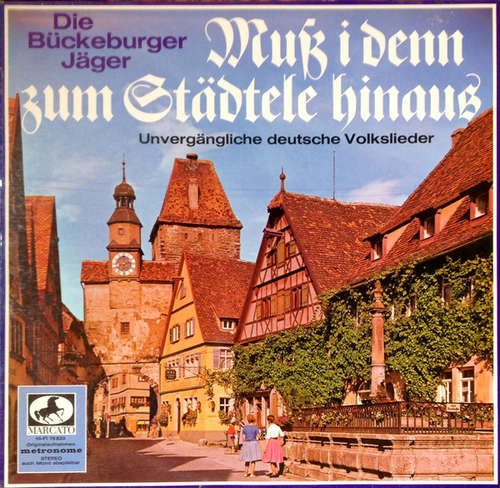 Cover Die Bückeburger Jäger - Muß I Denn Zum Städtele Hinaus - Unvergängliche Deutsche Volkslieder  (LP) Schallplatten Ankauf