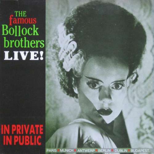 Cover Famous Bollock Brothers, The* - In Private In Public (Live!) (LP) Schallplatten Ankauf