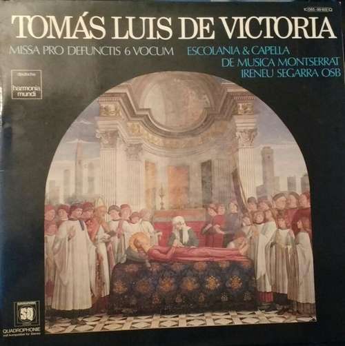 Cover Tomás Luis De Victoria, Escolania & Capella De Música Montserrat, Ireneu Segarra OSB - Missa Pro Defunctis / 6 Vocum (LP, Quad) Schallplatten Ankauf