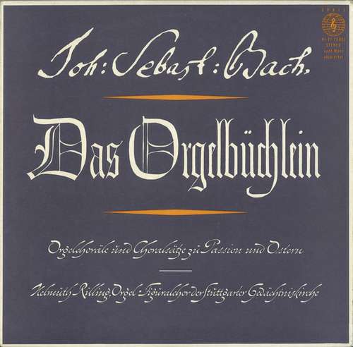 Bild Johann Sebastian Bach - Das Orgelbüchlein - Orgelchoräle Und Choralsätze Zu Passion Und Ostern (LP) Schallplatten Ankauf