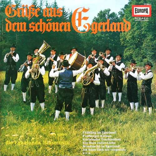 Cover Eghalanda Blasmusik* - Grüße Aus Dem Schönen Egerland (LP, Album, RE) Schallplatten Ankauf