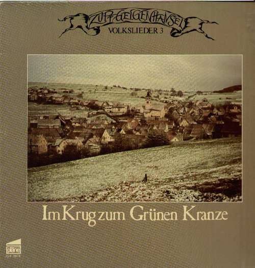 Cover Zupfgeigenhansel - Volkslieder 3 - Im Krug Zum Grünen Kranze (LP, Album) Schallplatten Ankauf