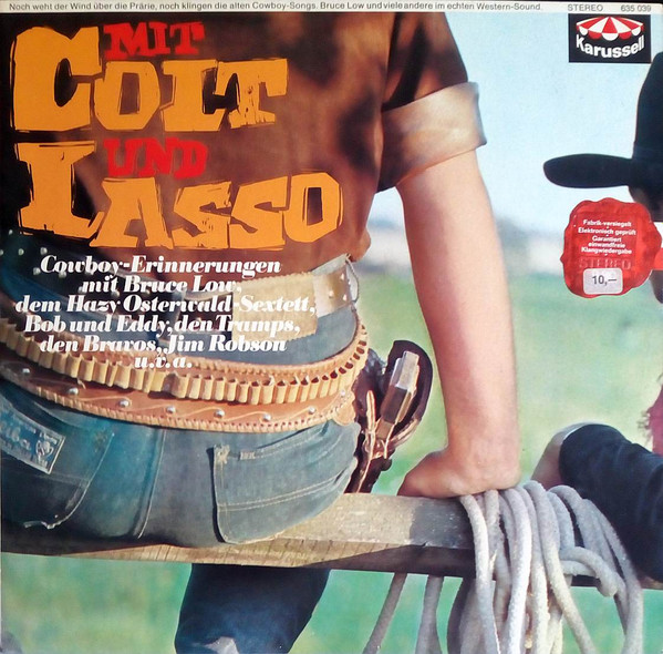 Cover Various - Mit Colt Und Lasso (Cowboy-Lieder Von Einst Und Jetzt) (LP, Comp) Schallplatten Ankauf