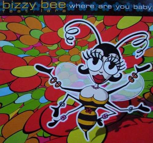 Bild Bizzy Bee (2) Feat. Lara (5) - Where Are You Baby (12, Promo) Schallplatten Ankauf