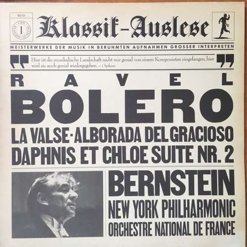 Cover Bernstein* conducting the New York Philharmonic* and the Orchestre National De France / Ravel* - Bolero / La Valse / Alborada Del Gracioso / Daphnis Et Chloe Suite No. 2 (LP) Schallplatten Ankauf