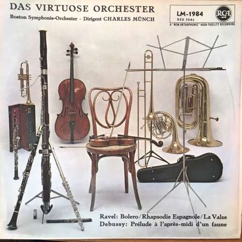 Cover Ravel* | Debussy* / Boston Symphony Orchestra ... Charles Munch - Das Virtuose Orchester (LP, Album, Mono) Schallplatten Ankauf