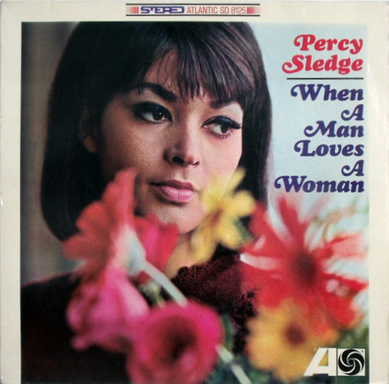 Cover Percy Sledge - When A Man Loves A Woman (LP, Album, RE) Schallplatten Ankauf
