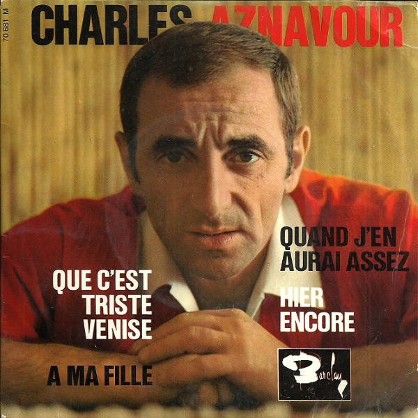 Cover Charles Aznavour - Que C'Est Triste Venise (7, EP) Schallplatten Ankauf