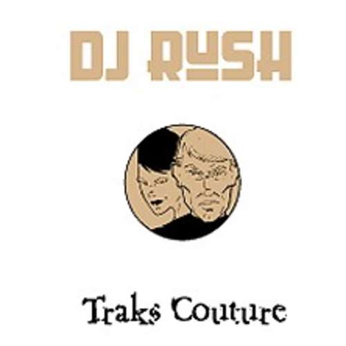 Cover DJ Rush - Traks Couture (12) Schallplatten Ankauf
