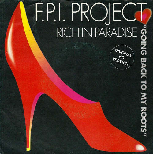 Cover F.P.I. Project* - Rich In Paradise Going Back To My Roots (7, Single) Schallplatten Ankauf