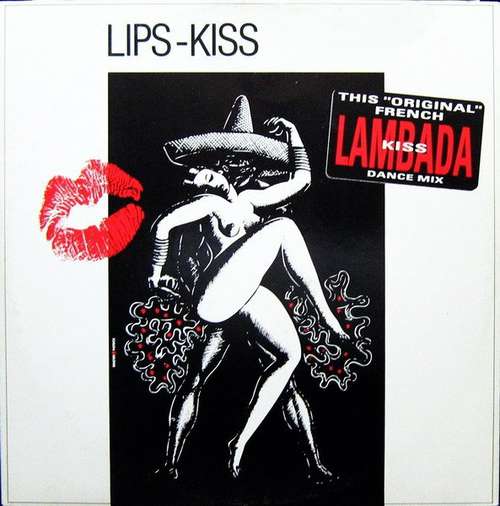 Cover Lips-Kiss - Lambada (12, Maxi) Schallplatten Ankauf