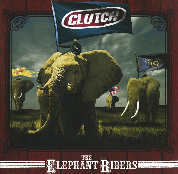 Cover Clutch (3) - The Elephant Riders (2xLP, Album, RE) Schallplatten Ankauf