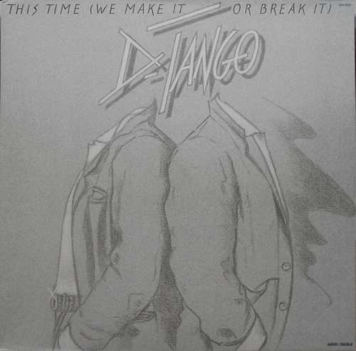 Bild D-Tango - This Time (We Make It Or Break It) (12, Maxi) Schallplatten Ankauf