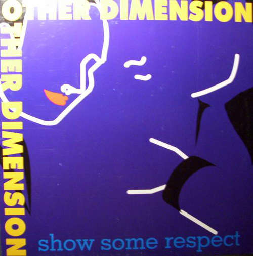Cover Other Dimension - Show Some Respect (12) Schallplatten Ankauf