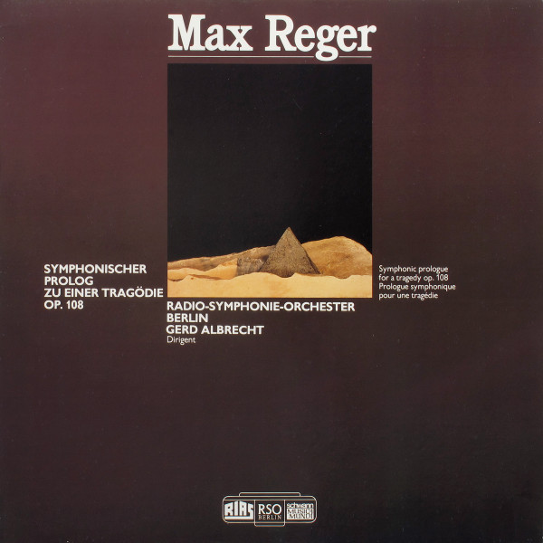 Cover Max Reger, Radio-Symphonie-Orchester Berlin, Gerd Albrecht - Symphonischer Prolog Zu Einer Tragödie Op. 108 (LP, RP) Schallplatten Ankauf