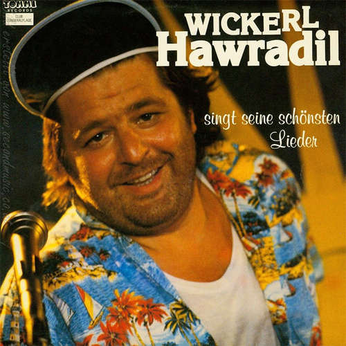 Cover Wickerl Hawradil - Singt Seine Schönsten Lieder (LP, Album, Club) Schallplatten Ankauf