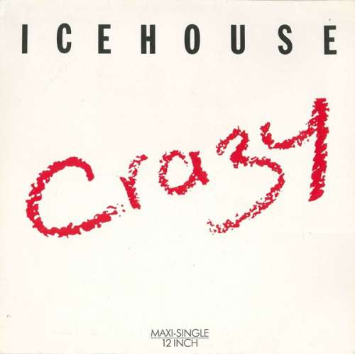 Cover Icehouse - Crazy (12, Maxi) Schallplatten Ankauf