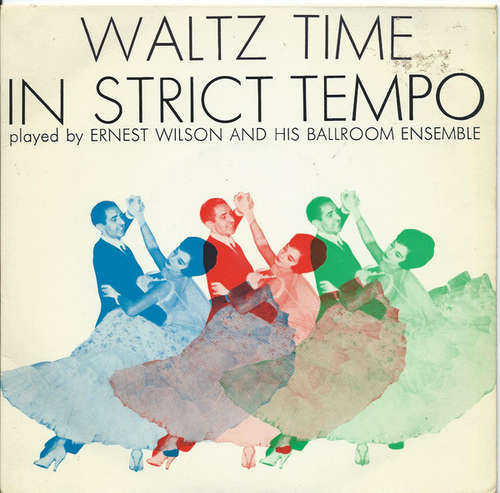 Cover Ernest Wilson And His Ballroom Ensemble - Waltz Time In Strict Tempo (7, EP) Schallplatten Ankauf