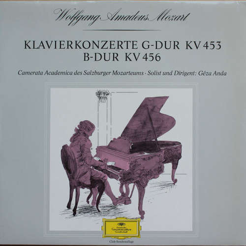 Cover Mozart* - Geza Anda* - Camerata Academica Of The Salzburg Mozarteum* - Klavierkonzerte G-dur Kv 453, C-dur Kv 467 (LP, Club) Schallplatten Ankauf