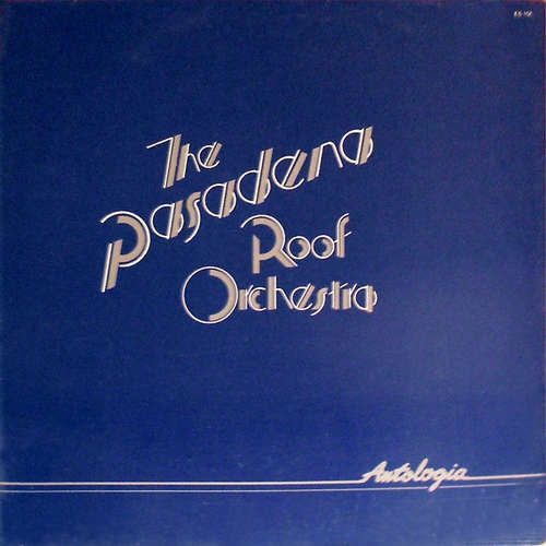 Cover The Pasadena Roof Orchestra - Antología  (LP, Comp) Schallplatten Ankauf