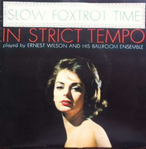 Cover Ernest Wilson And His Ballroom Ensemble - Slow Foxtrot Time (7, EP) Schallplatten Ankauf