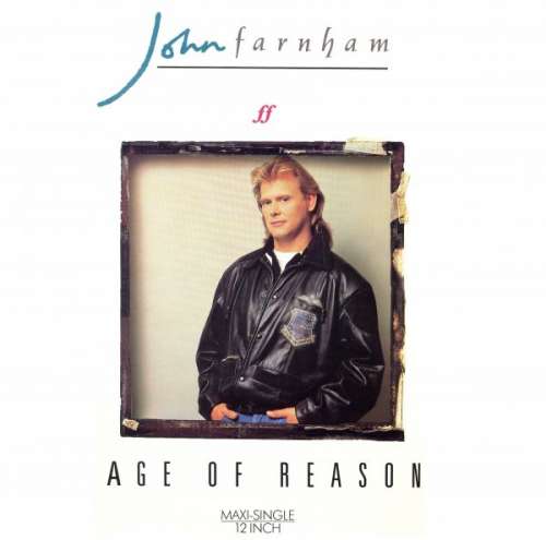 Cover John Farnham - Age Of Reason (12, Maxi) Schallplatten Ankauf