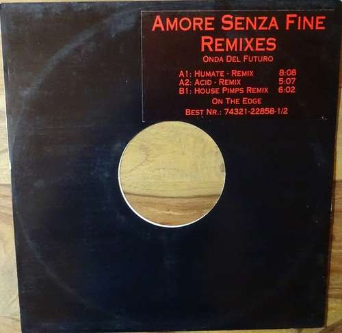 Cover Onda Del Futuro - Amore Senza Fine (Remixes) (12, W/Lbl) Schallplatten Ankauf