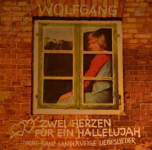 Cover Wolfgang* - Zwei Herzen Für Ein Hallelujah - Nicht Ganz Landläufige Liebeslieder (LP, Album) Schallplatten Ankauf